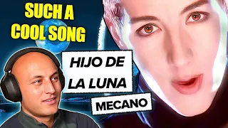 How Did I Not Know This HIJO DE LA LUNA By MECANO Classical Musician S Reaction And Analysis 