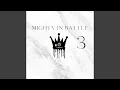 Download Lagu Mighty In Battle 3