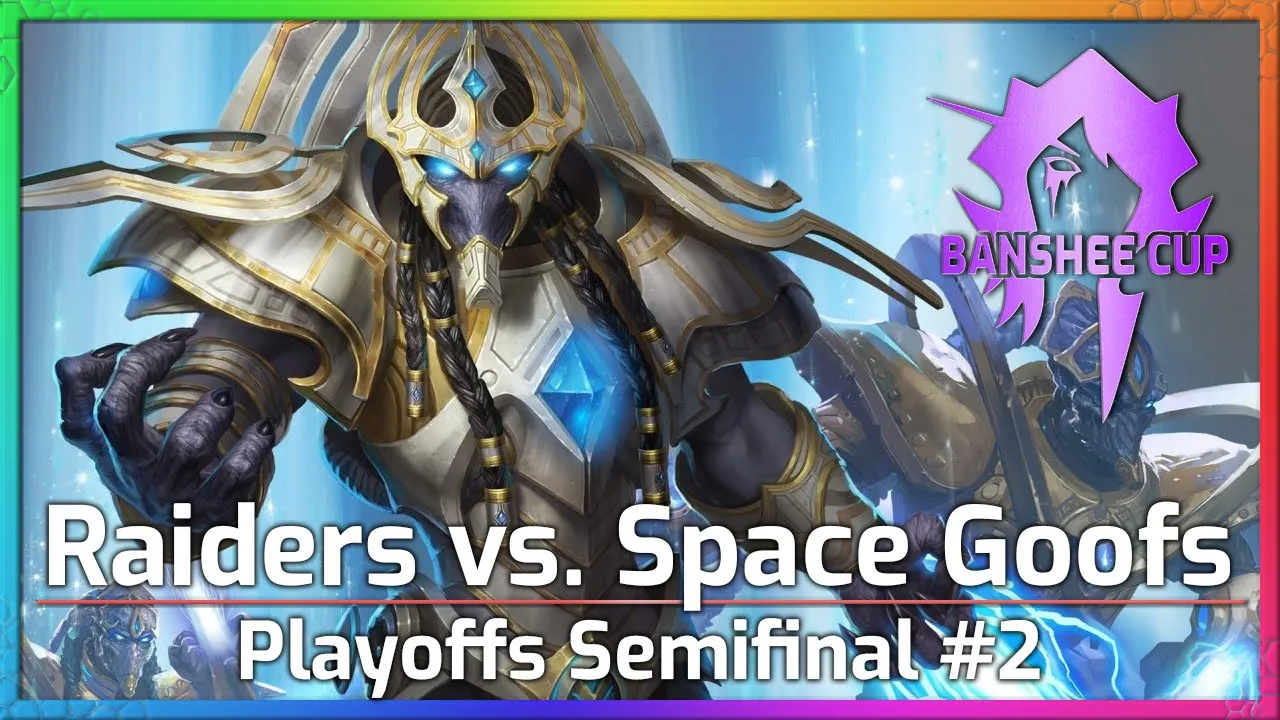 SEMIFINAL: Raiders vs. Space Goofs - Banshee Cup - Heroes of the Storm
