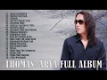 THOMAS ARYA FULL ALBUM TERBARU 2022 - ABADI SELAMANYA