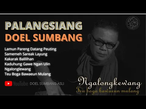 Download MP3 Palangsiang - Doel Sumbang (Official music video)