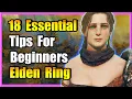 18 Beginner Tips I Wish I Knew Sooner Elden Ring