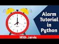 Alarm Project in Python How to Make Simple Alarm Clock With Speech Recognition Python Tutorial