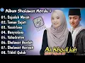 Download Lagu ALBUM SAJADAH MERAH AI KHODIJAH ° COVER SHOLAWAT TERBARU 2024 KOMPILASI SHOLAWAT TERBARU 2023 !!!