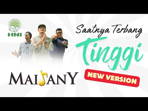 Download MP3 Maidany - SAATNYA TERBANG TINGGI ( NEW VERSION )