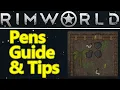 RimWorld pens guide how to make animal pen and feed pen animals