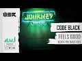 Code Black - Feels Good (Kick'n The Bass Edit)