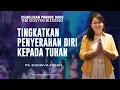 Download Lagu Tingkatkan Penyerahan Diri Kepada Tuhan - Ps. Elisheva Susan
