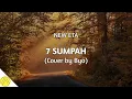 Download Lagu 7 Sumpah - New Eta (Cover + Lirik) by Byo