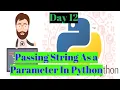 Python Tutorials String As A Parameters Return statements in Functions Day-12 By Ashwath M Shetty
