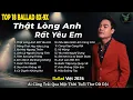 Lagu Những Bản Ballad Việt Hay 2026 | Top 18 Ca Khúc Hay Ký Ức Gợi Về 8x-9x | Thật Lòng Anh Rất Yêu Em
