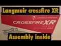 Langmuir Crossfire XR steps 0-3 assembly