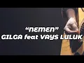 Download Lagu Nemen Karaoke versi Gilga Sahid feat Vayz Luluk