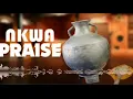 Download Lagu New Nkwa Praise 2021 | IGBO GOSPEL