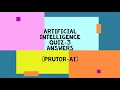 AKTU PRUTOR AI Quiz - 3 Answers 100 Correct Answers