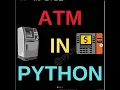 fun python projects for beginners ATM using python python programming python