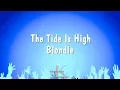 Download Lagu The Tide Is High - Blondie (Karaoke Version)
