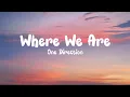 Lagu Where We Are - One Direction (Lyrics)