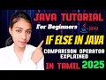If else in Java - Comparison Operator Java Full Course Java Tutorial for beginners in Tamil