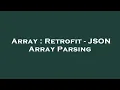 Array Retrofit - JSON Array Parsing
