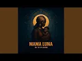 Download Lagu Mama Luna (Afro Tech)