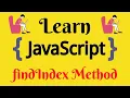 JavaScript Lecture - 44 findIndex Array Method