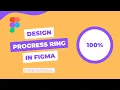 Design progress ring in Figma in less than 5 min