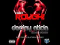 I Want It Rough (I Want It Rough (Mike Dunn's BlackBall Vokal MixX))