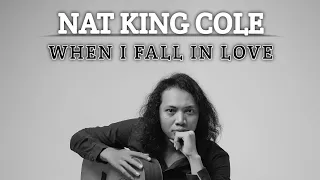 Download FELIX IRWAN | NAT KING COLE - WHEN I FALL IN LOVE MP3