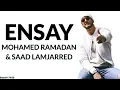 Download Lagu Mohamed Ramadan \u0026 Saad Lamjarred - Ensay (Lyrics)