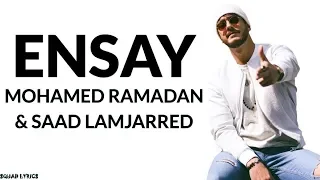 Mohamed Ramadan Saad Lamjarred Ensay Lyrics  Mohamed Ramadan Saad Lamjarred Ensay Lyrics