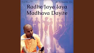 radhe jaya jaya madhava dayite