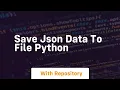 save json data to file python