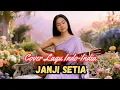 Lagu 🔥 JANJI SETIA ❤️ Dangdut India Cover Terindah! Suara Merdu Bikin Meleleh 😍✨