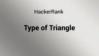 Type of Triangle HackerRank SQL Solution