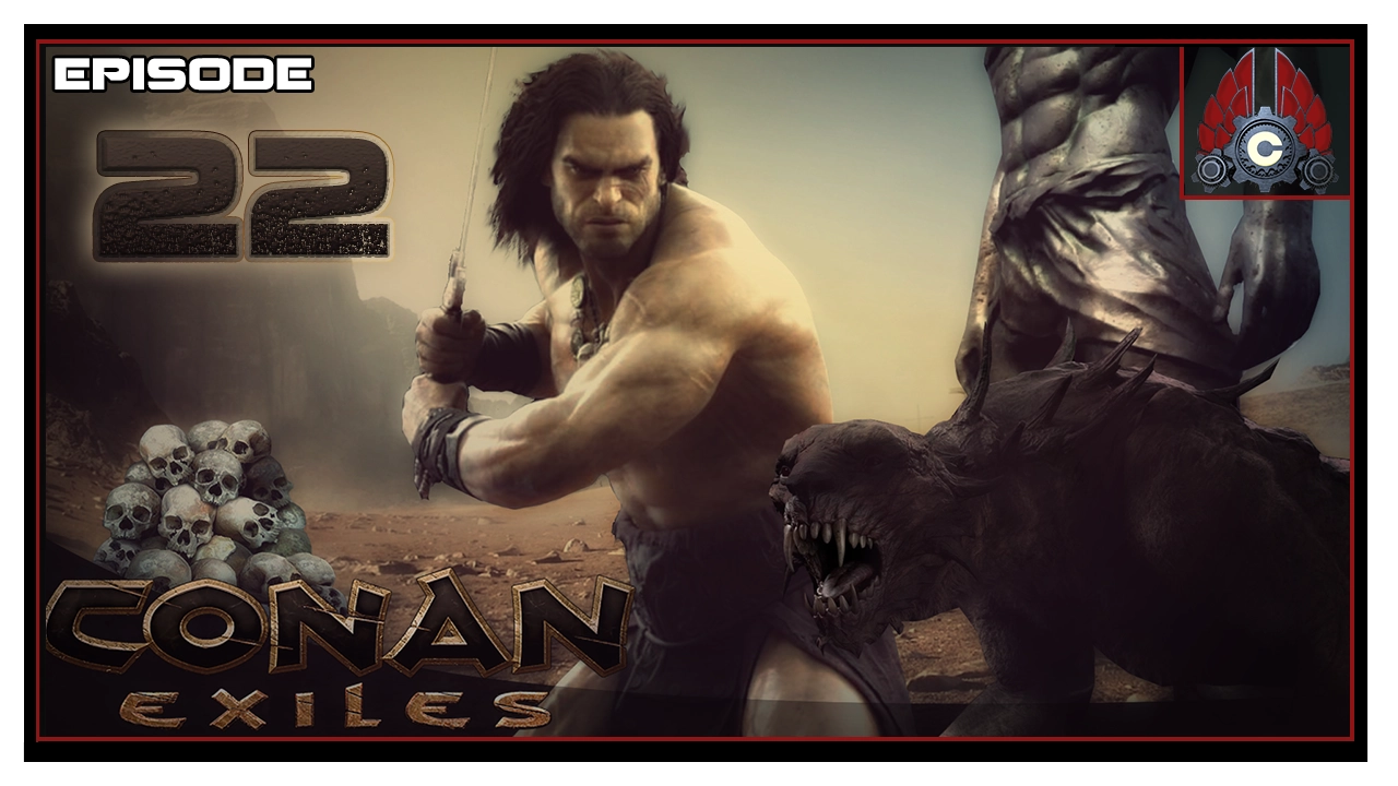 Let's Play Conan Exiles With CohhCarnage - Episode 22