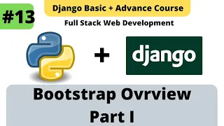13 Bootstrap Overview Part I Python Django Full Stack Developer Course