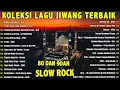 Download Lagu KOLEKSI LAGU JIWANG 80-90AN TERBAIK - LAGU SLOW ROCK MALAYSIA NI PENUH MEMORI - LAGU JIWANG 90AN