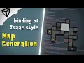 Binding of Isaac Map Generation in Unity Map Gen Tutorial