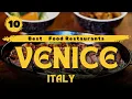 10 Best Restaurants in Venice Italy