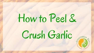 how to peel u0026 crush garlic