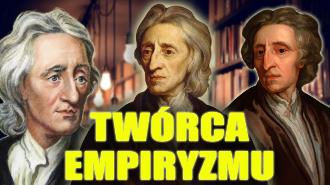 ZROZUMIEĆ EMPIRYZM LOCKE'A