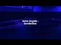 Download Lagu Tame Impala - Borderline (Single Version) [Lyrics]