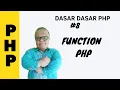 FUNCTION PHP DASAR PEMROGRAMAN PHP