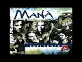 MANÁ te solte la rienda (unplugged)