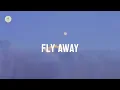 Tones And I - Fly Away (lyrics)