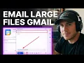 How to Email Large Files in Gmail 2026 Step-by-Step