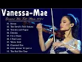 Download Lagu Vanessa-Mae Greatest Hits Full Album 2021 - Best Vanessa-Mae Playlist Violin Collection