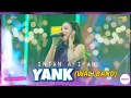 Lagu YANK (WALI BAND) - INTAN AFIFAH - MSG MUSIC FT FARIZ FRIENDS - DHEHAN PRO AUDIO