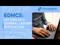 EDMCS Setting Up A General Ledger Application